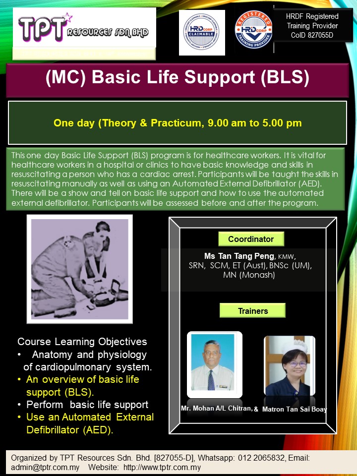 Basic Life Support Vtu Program MC Basic Life Support (BLS) - TPT Resources Sdn. Bhd.